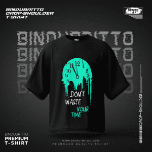 Don't Waste Time-Premium Cotton Drop Shoulder T-Shirt